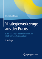 Strategiewerkzeuge aus der Praxis - Kaufmann, Traute