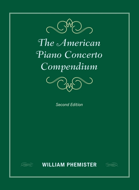 American Piano Concerto Compendium -  William Phemister