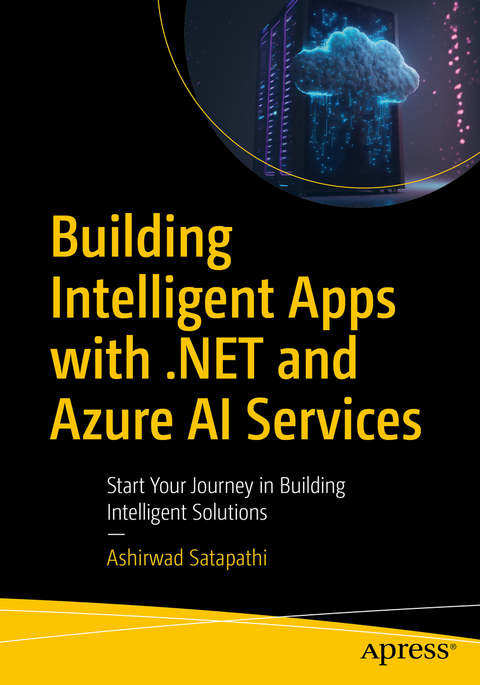 Building Intelligent Apps with .NET and Azure AI Services - Ashirwad Satapathi