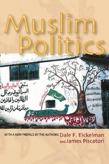 Muslim Politics - Dale F. Eickelman, James Piscatori