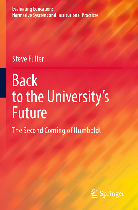 Back to the University's Future - Steve Fuller