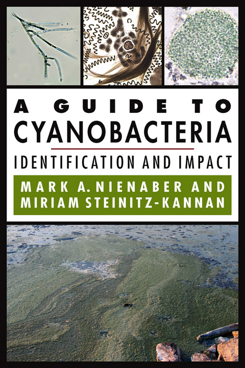 Guide to Cyanobacteria -  Mark A. Nienaber,  Miriam Steinitz-Kannan