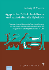 Ägyptischer Paläokolonialismus und sozio-kulturelle Hybridität - Ludwig D. Morenz