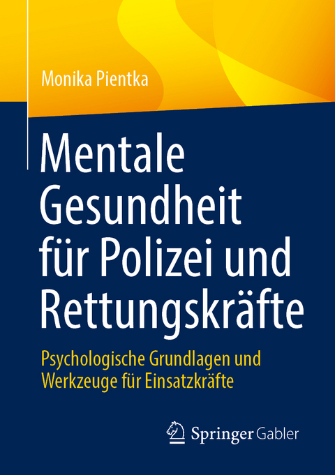 Mentale Gesundheit für Polizei und Rettungskräfte - Monika Pientka