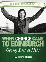 When George Came to Edinburgh -  John Neil Munro