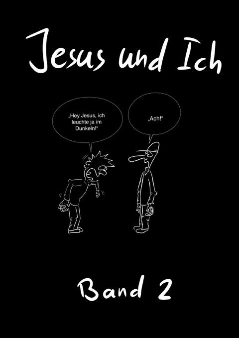 Jesus und Ich - Jabin Jäckle