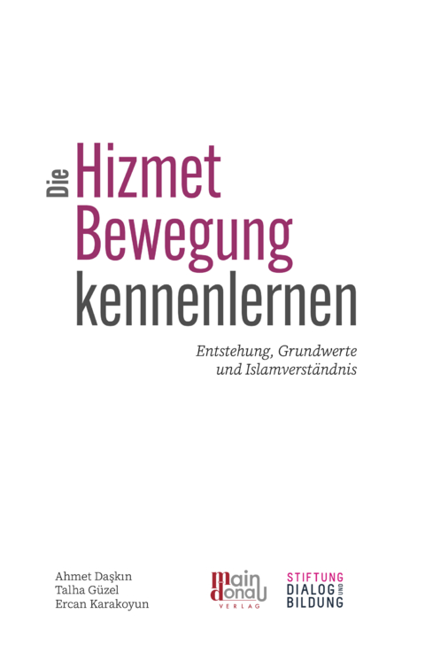 Die Hizmet-Bewegung kennenlernen - Ahmet Daşkın, Talha Güzel, Ercan Karakoyun