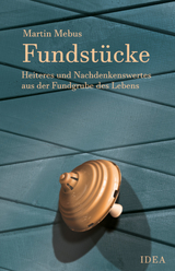 Fundstücke - Martin Mebus