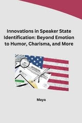 Innovations in Speaker State Identification: Beyond Emotion to Humor, Charisma, and More -  Maya
