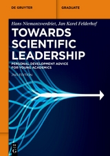 Towards Scientific Leadership - J. W. (Hans) Niemantsverdriet, Jan-Karel Felderhof