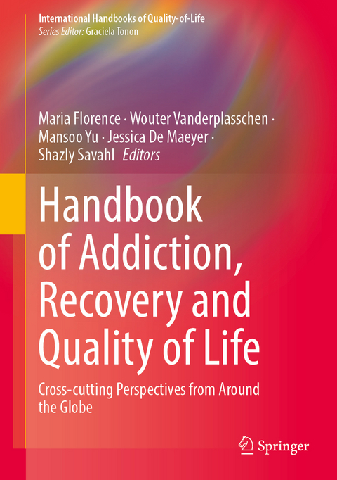 Handbook of Addiction, Recovery and Quality of Life - 