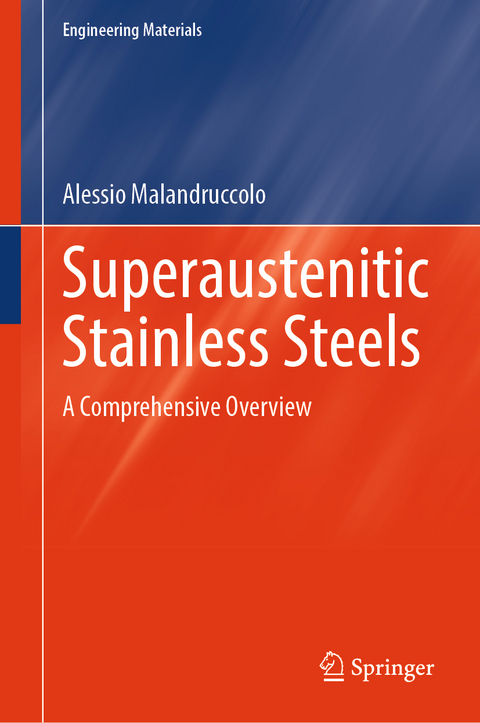 Superaustenitic Stainless Steels - Alessio Malandruccolo