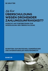 Überschuldung wegen drohender Zahlungsunfähigkeit? - Alp Kor