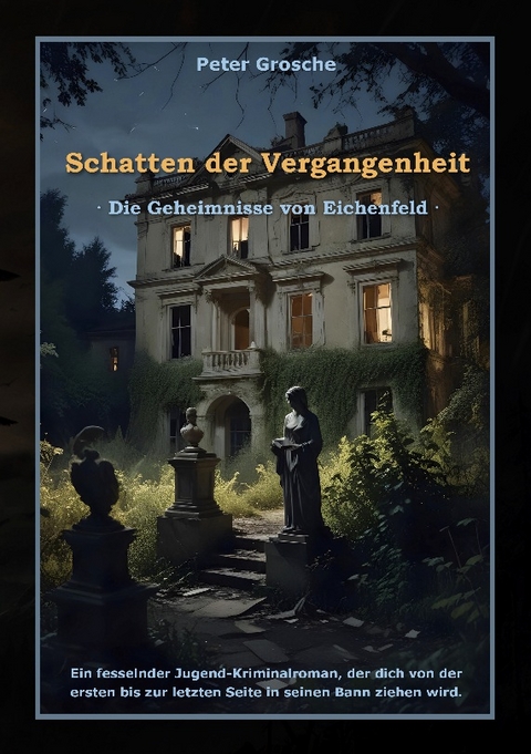 Schatten der Vergangenheit - Peter Grosche