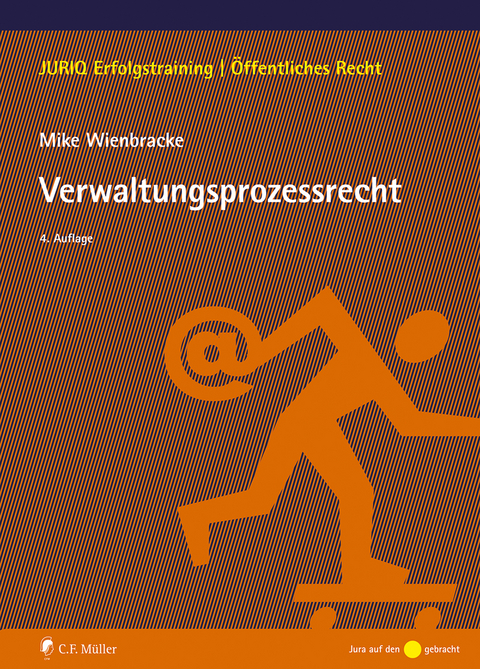 Verwaltungsprozessrecht - Mike Wienbracke