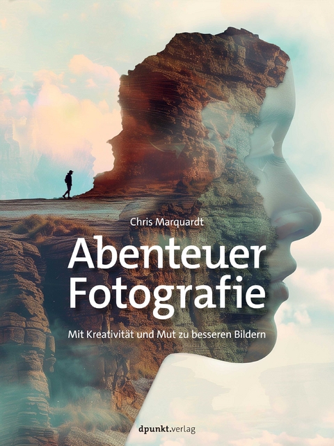 Abenteuer Fotografie - Chris Marquardt