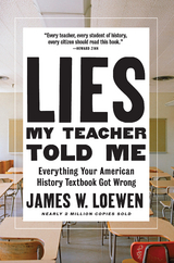 Lies My Teacher Told Me -  James W. Loewen