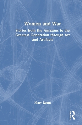 Women and War - Mary Raum