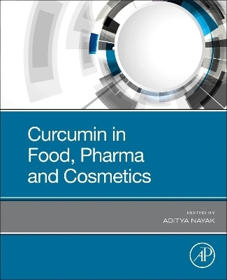 Curcumin in Food, Pharma and Cosmetics - 