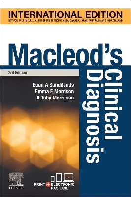 Macleod's Clinical Diagnosis International Edition - Euan Sandilands, Emma E Morrison, Andrew Merriman