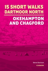 15 Short Walks on Dartmoor North - Okehampton and Chagford - Steve Davison