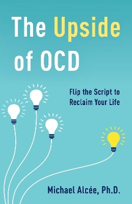 The Upside of OCD - Michael Alcée