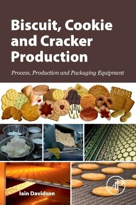 Biscuit, Cookie and Cracker Production - Iain Davidson