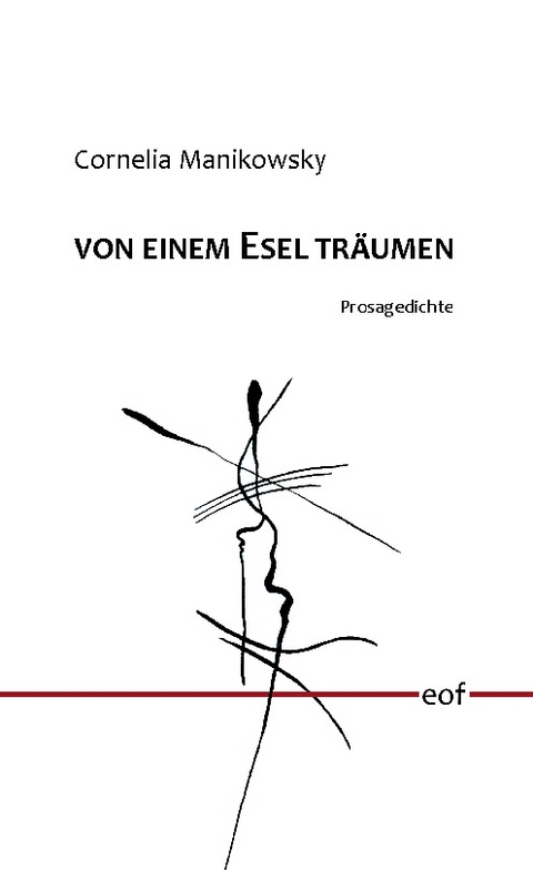 von einem Esel träumen - Cornelia Manikowsky