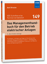 Das Managementhandbuch für den Betrieb elektrischer Anlagen - Axel Straube