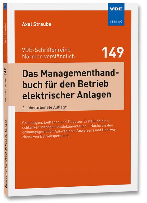 Das Managementhandbuch für den Betrieb elektrischer Anlagen - Axel Straube