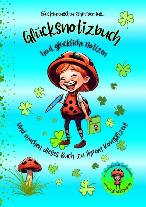 Glücksjahr / Glücksnotizbuch - Sylvia Naef