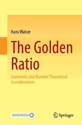 The Golden Ratio - Hans Walser