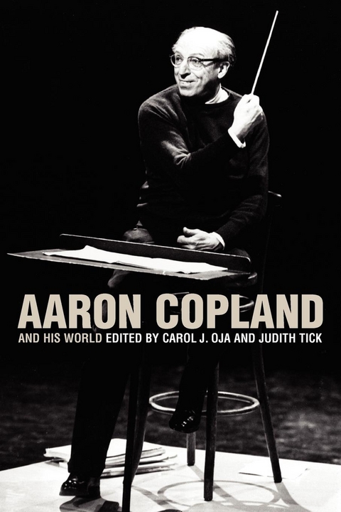 Aaron Copland and His World - 
