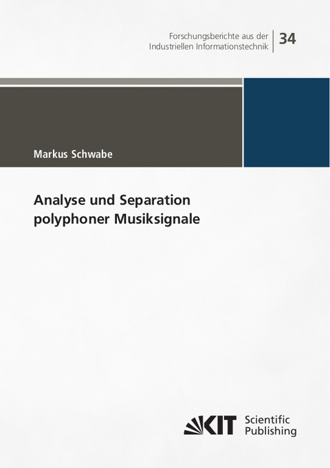 Analyse und Separation polyphoner Musiksignale - Markus Schwabe