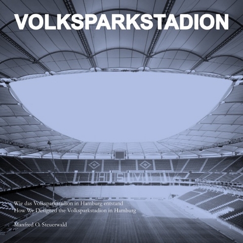 VOLKSPARKSTADION - Manfred O Steuerwald