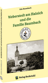 Weberstedt am Hainich und die Familie Baumbach - Baumbach Udo
