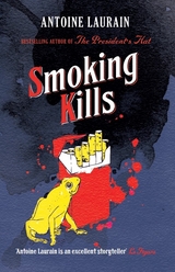Smoking Kills -  Antoine Laurain