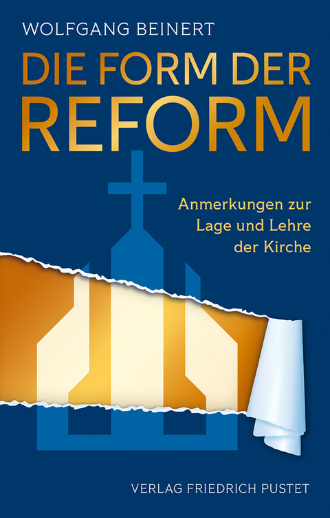 Die Form der Reform - Wolfgang Beinert