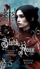 Black Rose - Roesia Black
