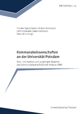 Kommunalwissenschaften an der Universität Potsdam - Thorsten Ingo Schmidt, Peter Ulrich, Christiane Büchner, Jochen Franzke, Werner Jann, Hartmut Bauer, Dieter Wagner, Christoph Brüning, Christian Bickenbach, Sabine Kuhlmann, Niklas Peters, Christoph Reichard, Jens Tessmann, Christian Maaß, Kristine Kern, Elisa Kochskämper, Ludger Gailing, Marcin Krzymuski