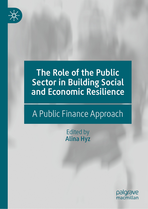 The Role of the Public Sector in Building Social and Economic Resilience - 