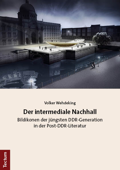 Der intermediale Nachhall - Volker Wehdeking