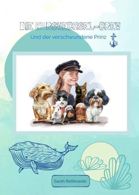 Die Kurswechsel-Crew - Sarah Rettkowski