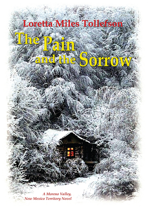 Pain and the Sorrow -  Loretta Miles Tollefson