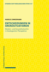 Entscheidungen in Grenzsituationen - Markus Zimmermann