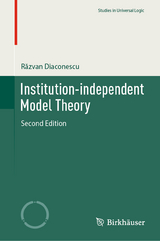 Institution-independent Model Theory - Diaconescu, Răzvan