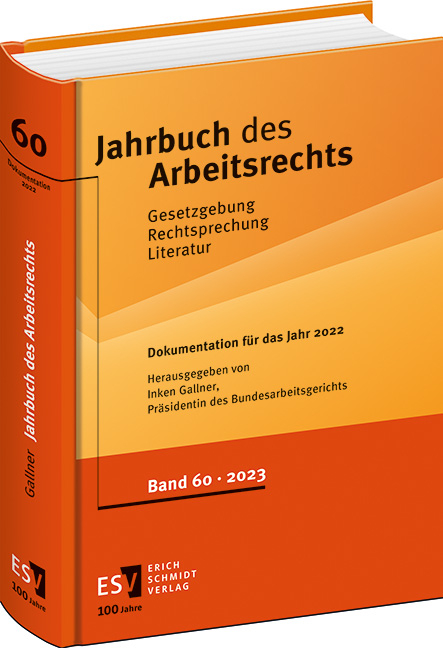 Jahrbuch des Arbeitsrechts. Gesetzgebung - Rechtsprechung - Literatur.... / Jahrbuch des Arbeitsrechts - 