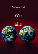 Wir alle - Wolfgang Seidl