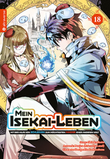 Mein Isekai-Leben - Mit der Hilfe von Schleimen zum mächtigsten Magier einer anderen Welt 18 -  Shinkoshoto, Huuka Kazabana,  Friendly Land