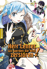 Herr Lehrer, wir werden die Welt zerstören! 03 - Kina Kobayashi